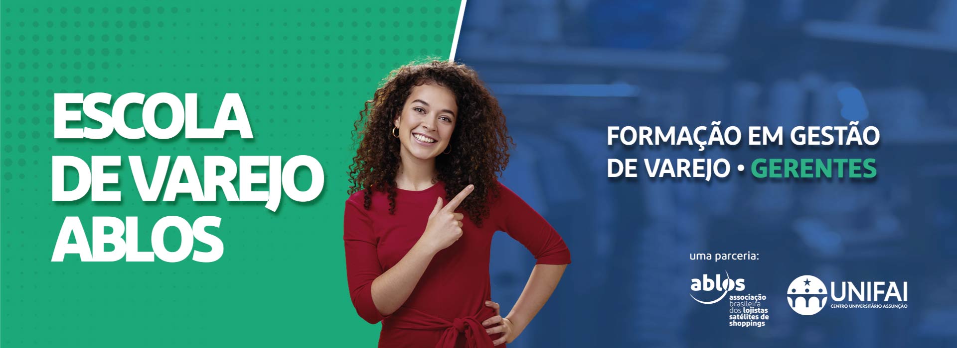 Escola de Varejo Ablos - Formação em Gestão de Varejo – Shopping Centers e lojas de rua