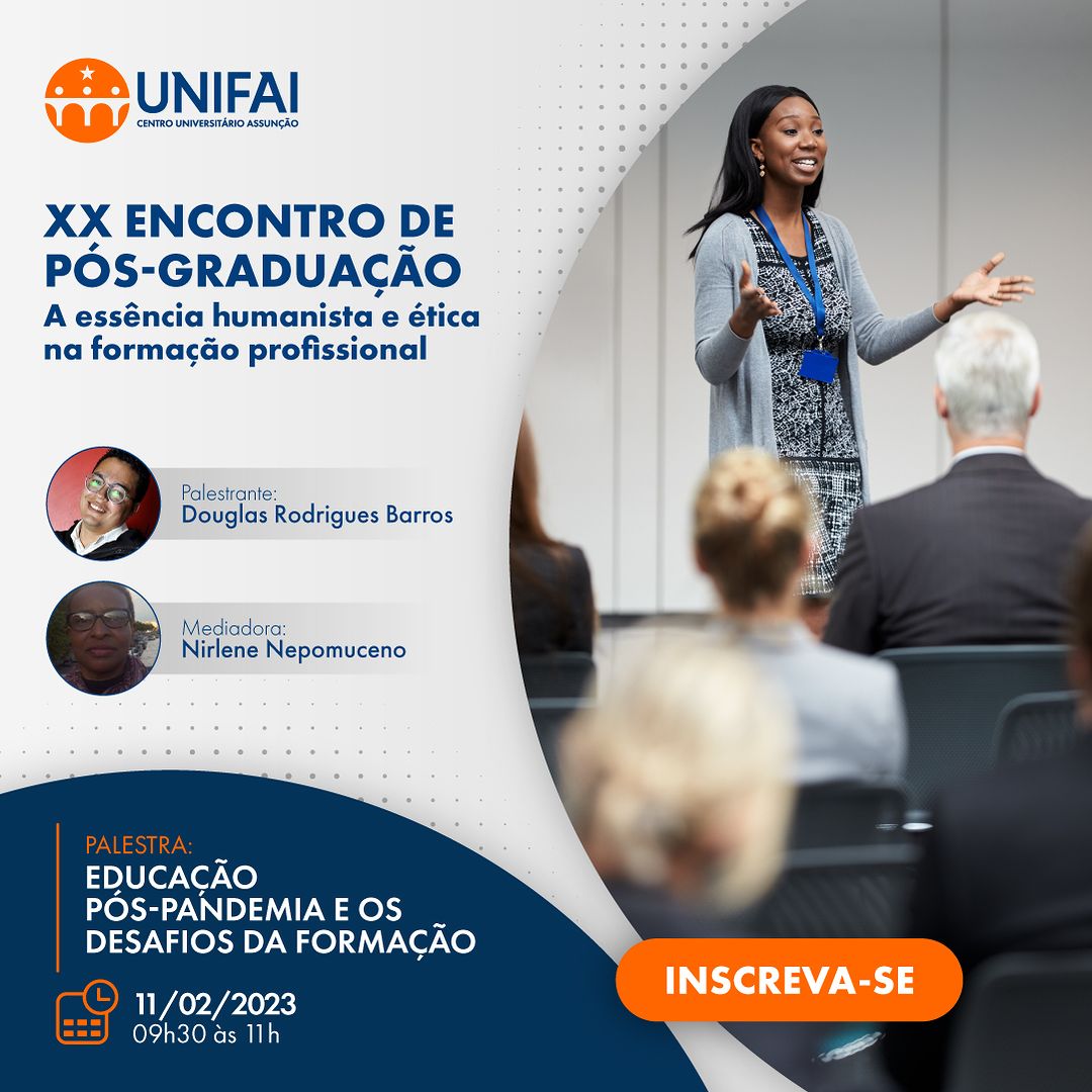 Cartaz do XX Encontro de Pós-Graduação do UNIFAI: a essência humanista e ética na formação profissional