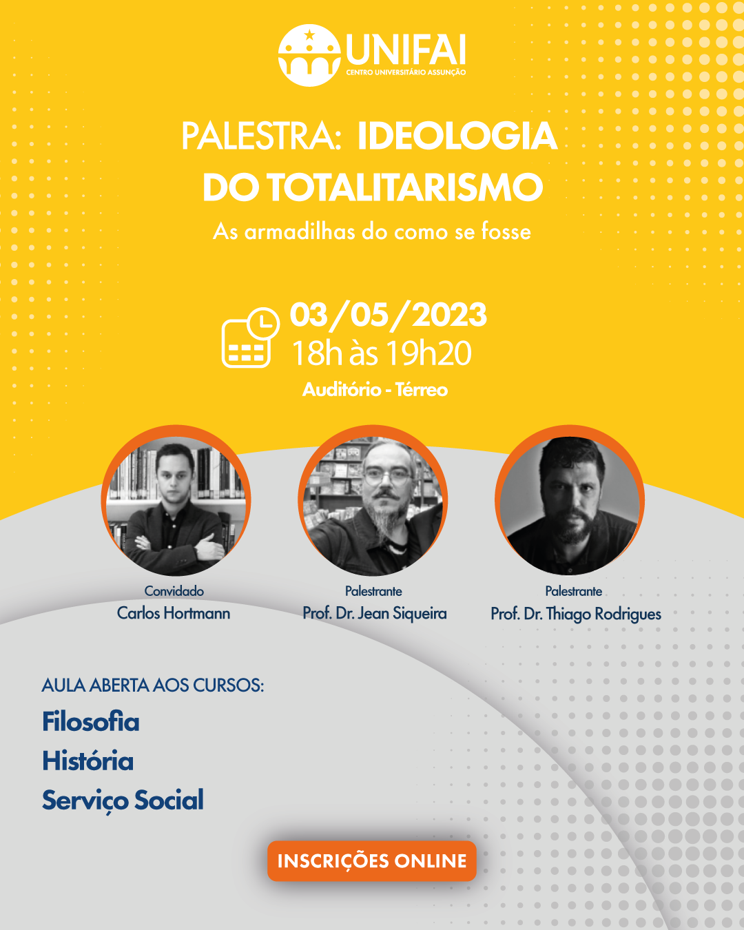 Cartaz da palestra "Ideologia do Totalitarismo: as armadilhas do como se fosse"