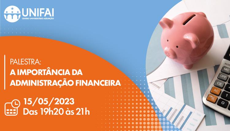 Palestra: A importância da administração financeira