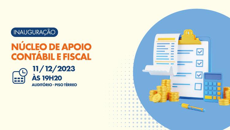 Inauguração do Núcleo de Apoio Fiscal e Contábil (NAF)